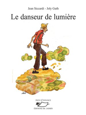cover image of Le Danseur de lumière